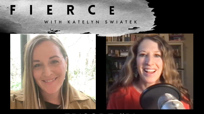 Fierce with Kately Swiatek click image to connect to https://sites.libsyn.com/459159/expert-tips-on-taming-financial-chaos-w-tara-seegers
